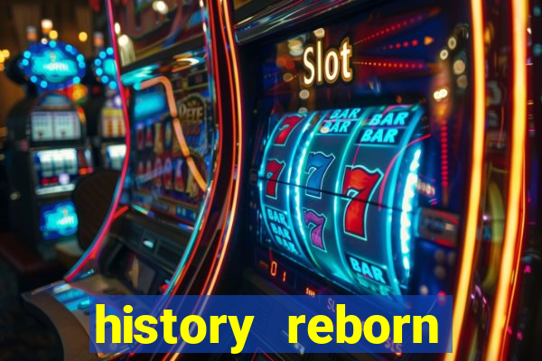 history reborn remover carta